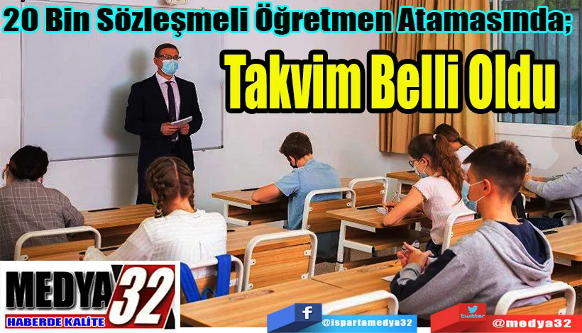 20 Bin Sözleşmeli Öğretmen Atamasında;  Takvim Belli Oldu 