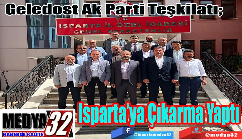 Geledost Ak Parti Teşkilatı;  Isparta’ya Çıkarma Yaptı