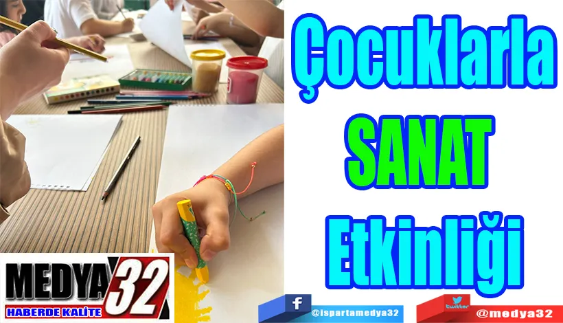 Çocuklarla SANAT  Etkinliği  