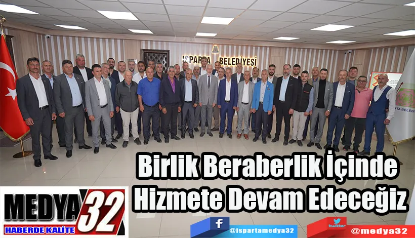 Belediye Başkanı Başdeğirmen:  Birlik Beraberlik İçinde  Hizmete Devam Edeceğiz 