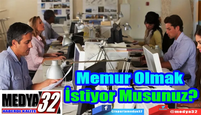 Memur Olmak  İstiyor Musunuz? 