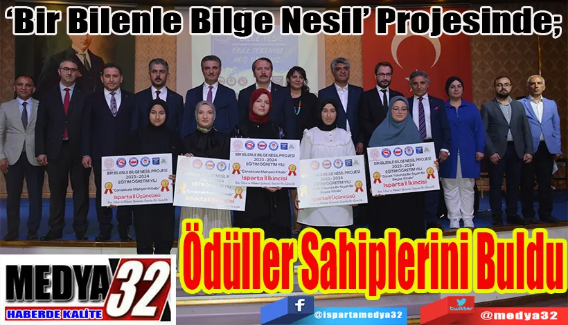 ‘Bir Bilenle Bilge Nesil’ Projesinde;  Ödüller Sahiplerini Buldu