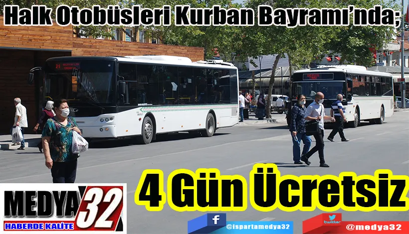 Halk Otobüsleri Kurban Bayramı’nda;  4 Gün Ücretsiz