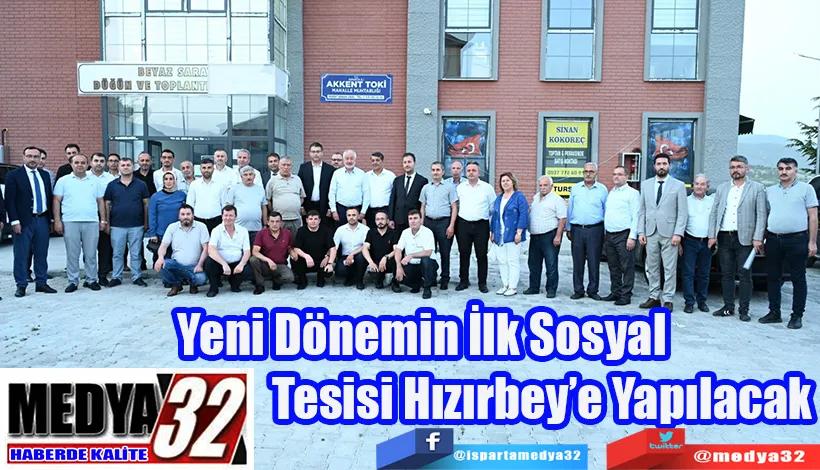 Yeni Dönemin İlk Sosyal  Tesisi Hızırbey’e Yapılacak 