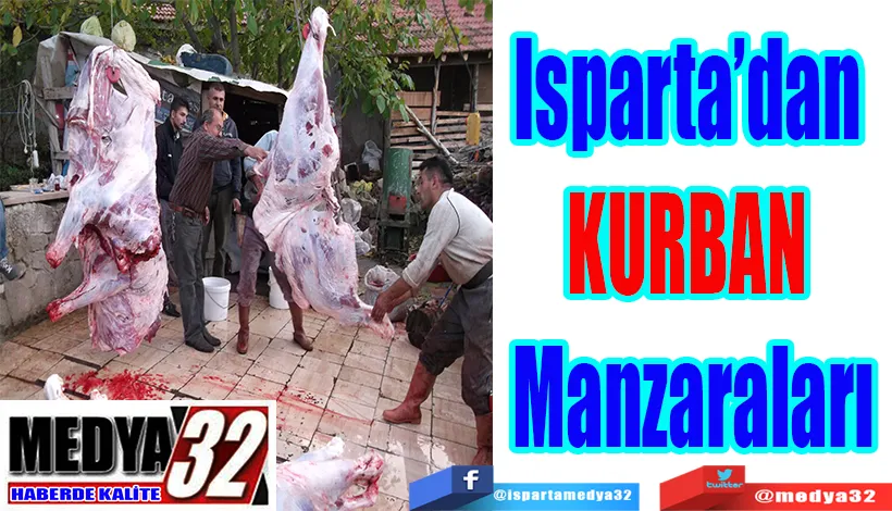 Isparta’dan  KURBAN  Manzaraları 