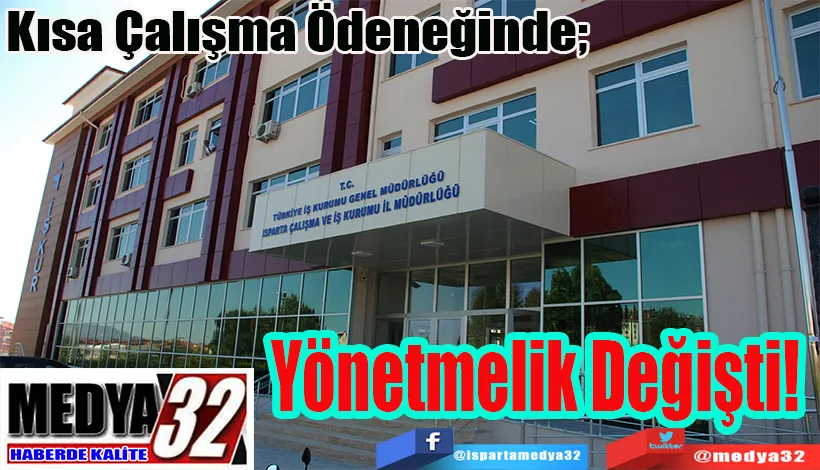 Kısa Çalışma Ödeneğinde;  Yönetmelik Değişti! 