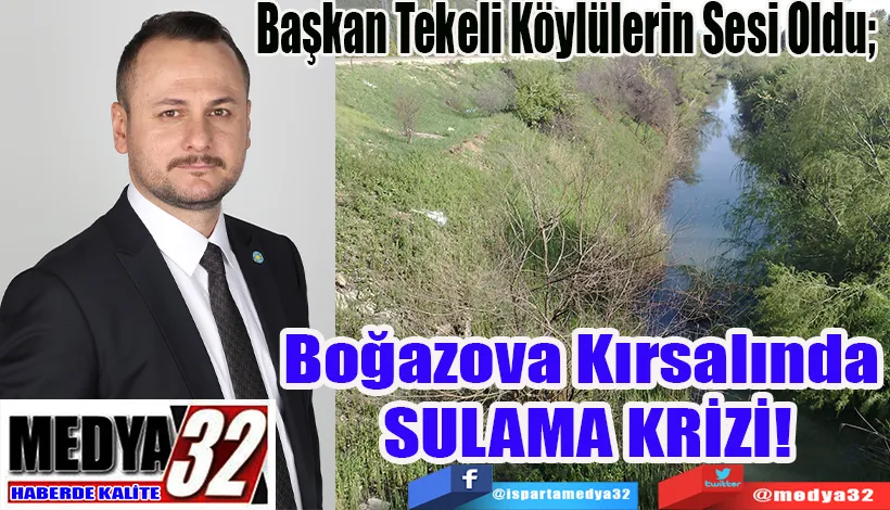 Başkan Tekeli Köylülerin Sesi Oldu;  Boğazova Kırsalında  SULAMA KRİZİ!