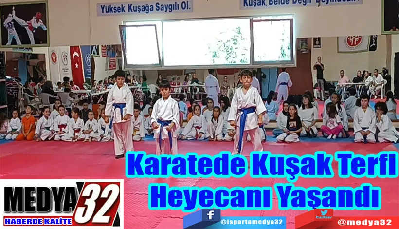 Karatede Kuşak Terfi  Heyecanı Yaşandı 