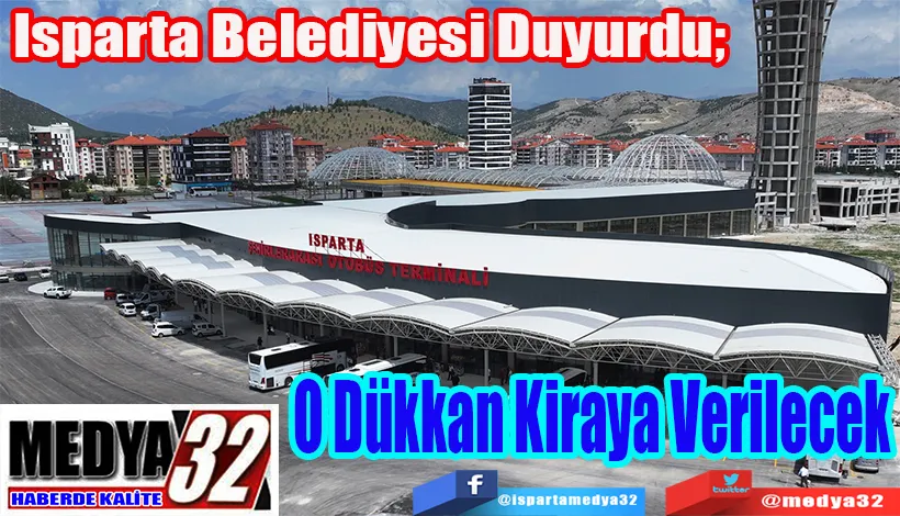 Isparta Belediyesi Duyurdu;  O Dükkan Kiraya Verilecek