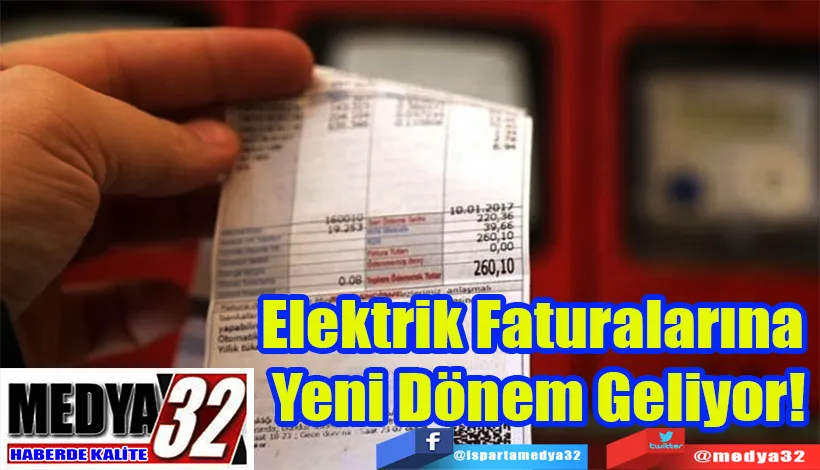 Elektrik Faturalarına  Yeni Dönem Geliyor!