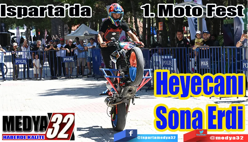 Isparta’da 1. Moto Fest  Heyecanı Sona Erdi 