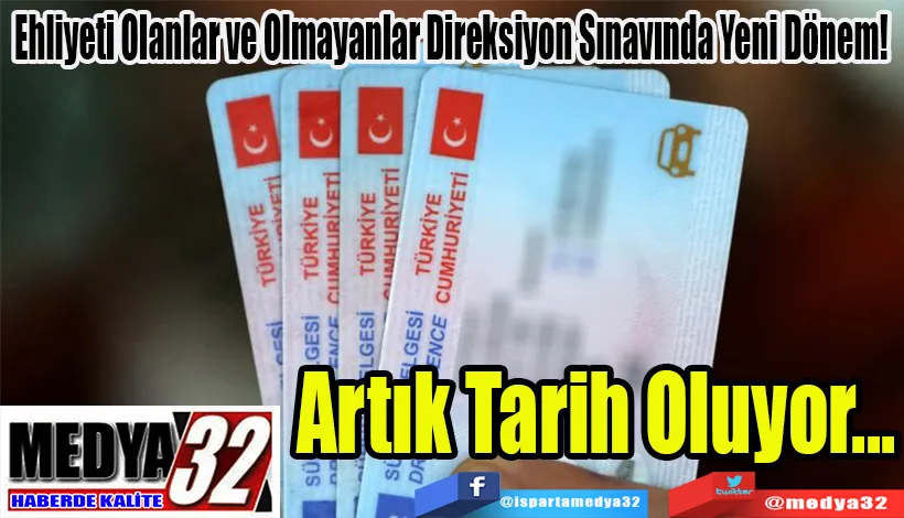 Ehliyeti Olanlar ve Olmayanlar Direksiyon Sınavında Yeni Dönem!  Artık Tarih Oluyor...