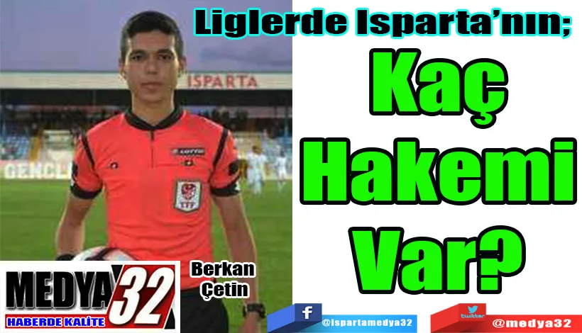 Liglerde Isparta’nın  Kaç Hakemi Var? 