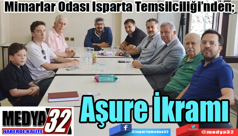 Mimarlar Odası Isparta Temsilciliği’nden;  Aşure İkramı 