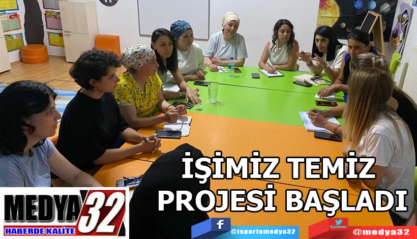 İşimiz Temiz projesi başladı