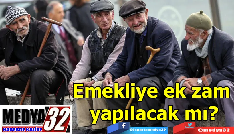 Emekliye ek zam yapılacak mı?