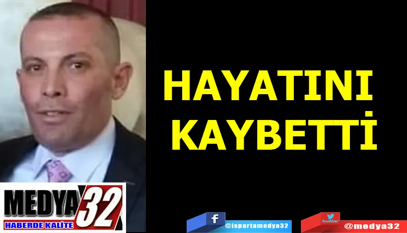 Hasan Özkan hayatını kaybetti