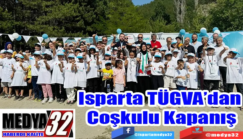 Isparta TÜGVA’dan  Coşkulu Kapanış 