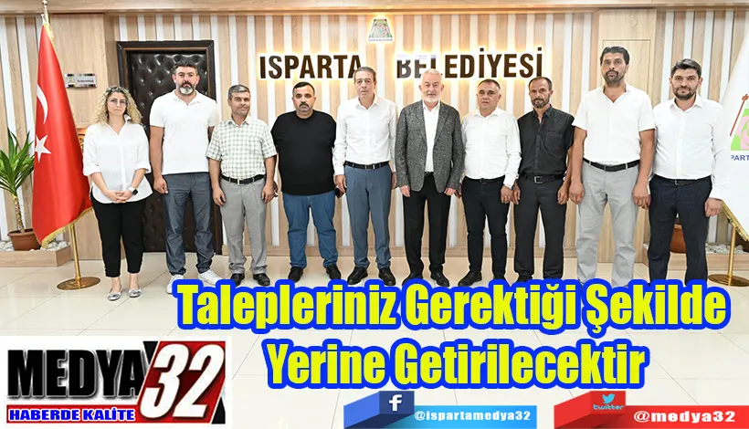 Belediye Başkanı Başdeğirmen:  Talepleriniz Gerektiği  Şekilde Yerine Getirilecektir 