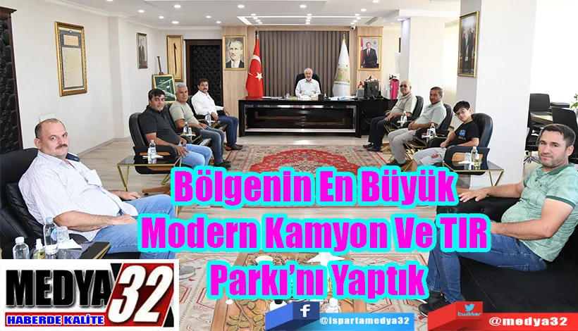 Bölgenin En Büyük Modern  Kamyon Ve TIR Parkı’nı Yaptık 