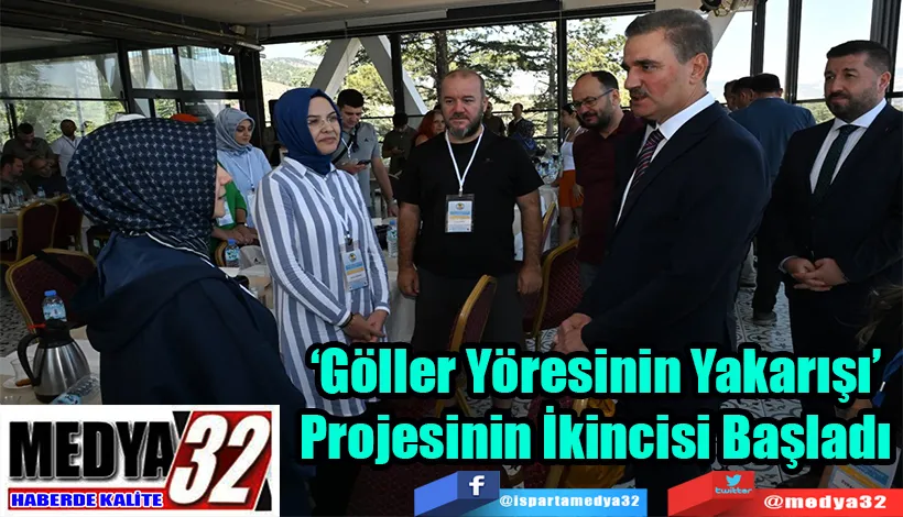 ‘Göller Yöresinin Yakarışı’ Projesinin İkincisi Başladı