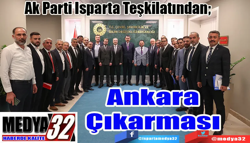 Ak Parti Isparta Teşkilatından;  Ankara Çıkarması 