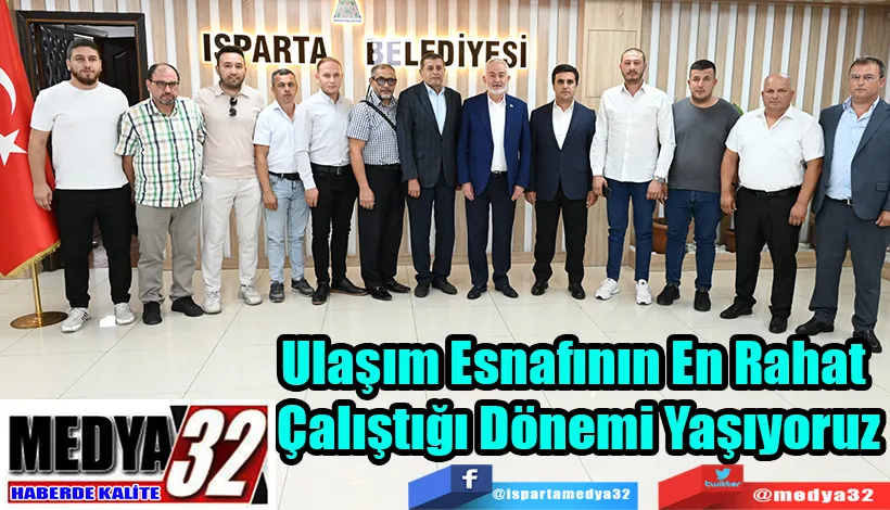 Ulaşım Esnafının En Rahat  Çalıştığı Dönemi Yaşıyoruz 