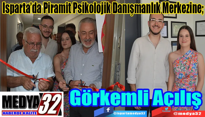 Isparta’da Piramit Psikolojik Danışmanlık Merkezine;  Görkemli Açılış 