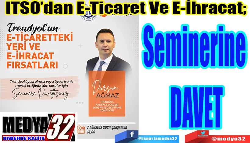 ITSO’dan E-Ticaret Ve E-İhracat;  Seminerine  DAVET