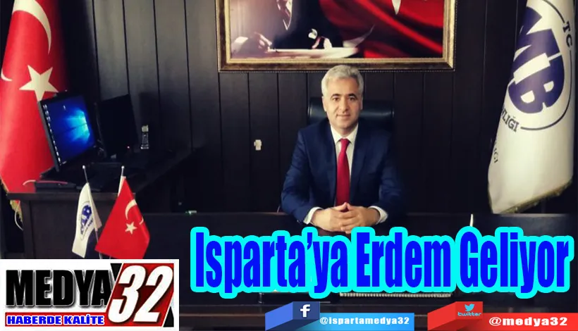 Isparta’ya Erdem Geliyor 