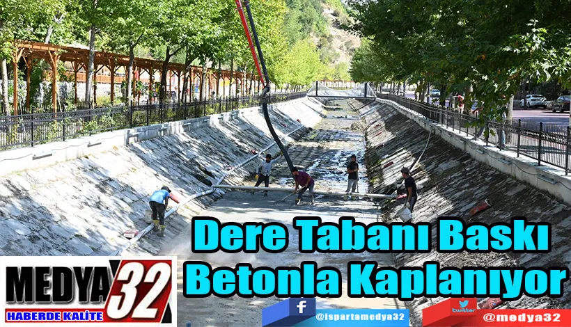 Dere Tabanı Baskı  Betonla Kaplanıyor