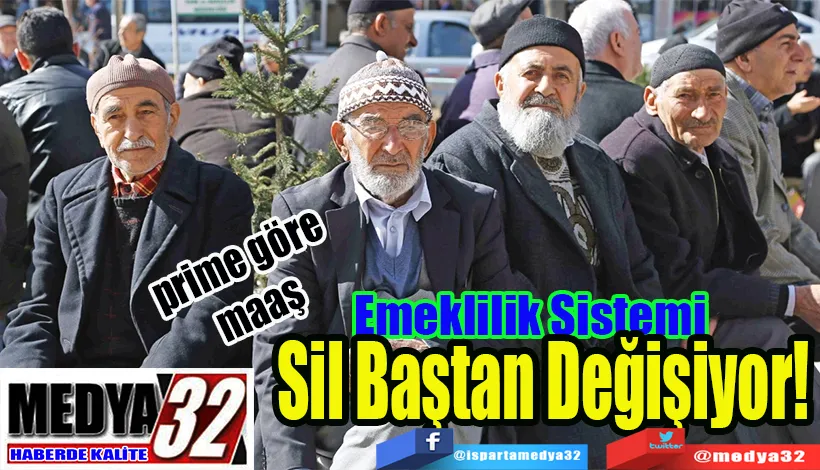 Emeklilik Sistemi  Sil Baştan Değişiyor!