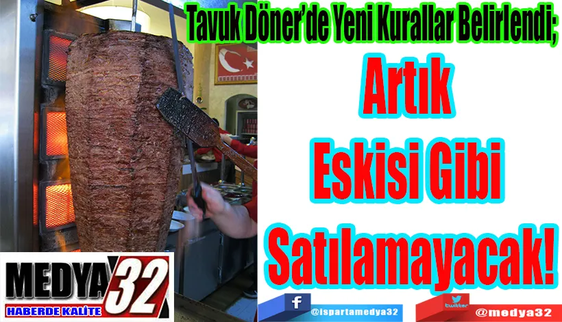 Tavuk Döner’de Yeni Kurallar Belirlendi  Artık  Eskisi Gibi  Satılamayacak!