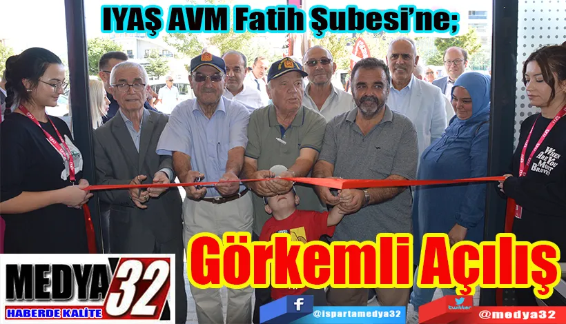 IYAŞ AVM Fatih Şubesi’ne;  Görkemli Açılış 