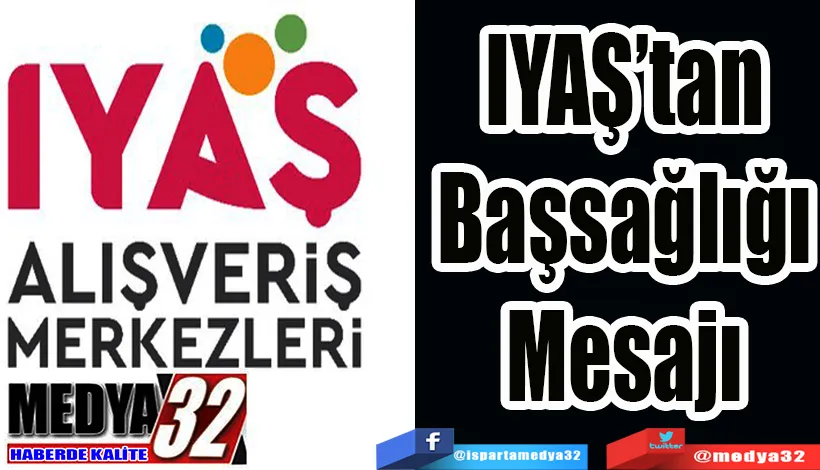 IYAŞ’tan Başsağlığı Mesajı 