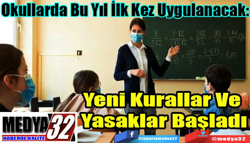 Okullarda Bu Yıl İlk Kez Uygulanacak: Yeni Kurallar Ve  Yasaklar Başladı