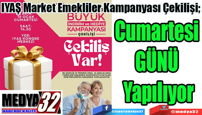 IYAŞ Market Emekliler Kampanyası Çekilişi;  Cumartesi  GÜNÜ  Yapılıyor 