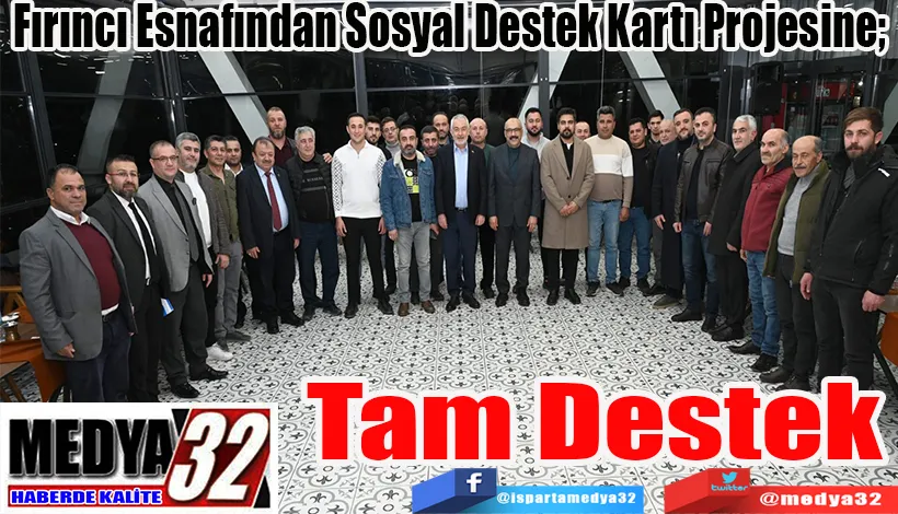 Fırıncı Esnafından Sosyal Destek Kartı Projesine;  Tam Destek