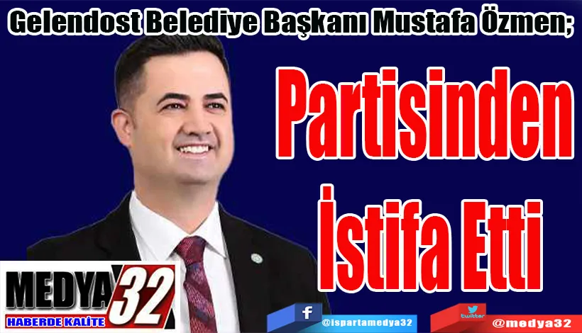 Partisinden  İstifa Etti