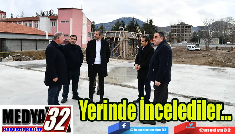 ITSO Yönetimi Çalışmaları;  Yerinde İncelediler…