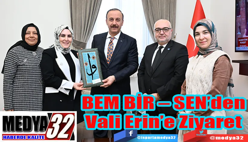 BEM BİR – SEN’den Vali Erin’e Ziyaret 