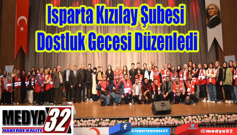 Isparta Kızılay Şubesi  Dostluk Gecesi Düzenledi 