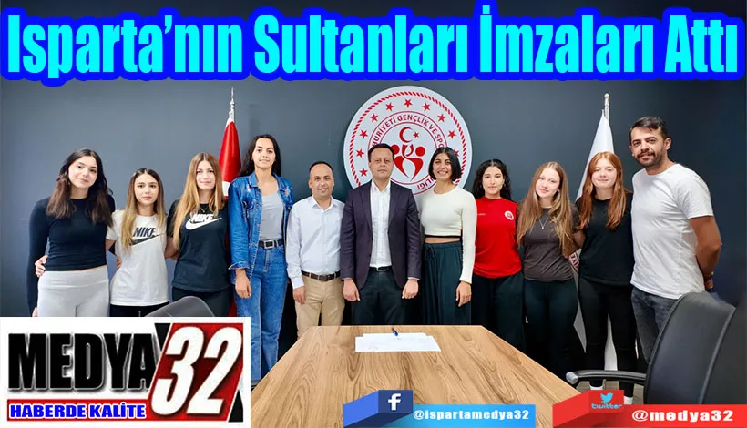 Isparta’nın Sultanları İmzaları Attı