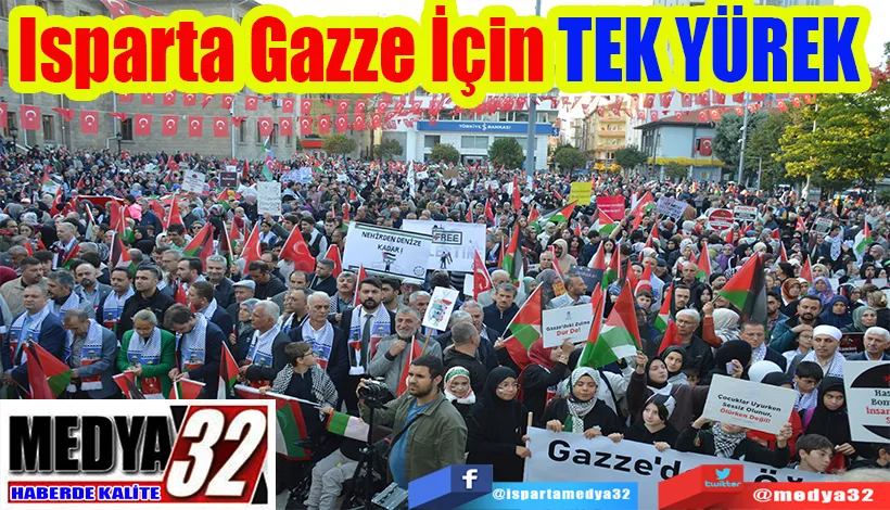 Isparta Gazze İçin TEK YÜREK 