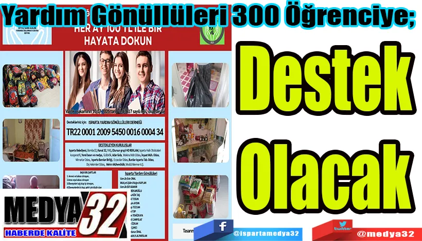 Yardım Gönüllüleri 300 Öğrenciye;  Destek Olacak 