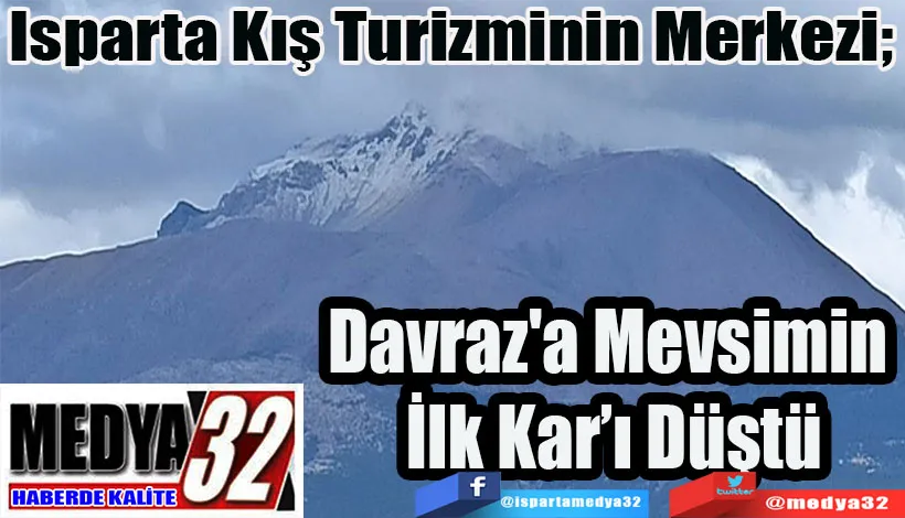 Isparta Kış Turizminin Merkezi;  Davraz