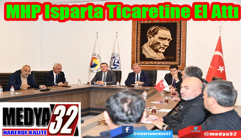 MHP Isparta Ticaretine El Attı
