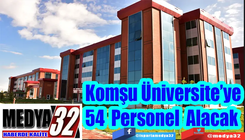 Komşu Üniversite  54 Personel Alacak 
