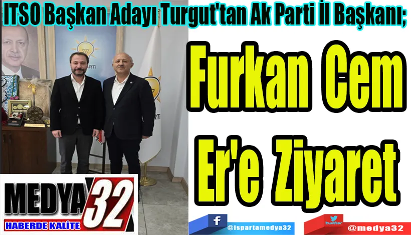 ITSO Başkan Adayı Turgut