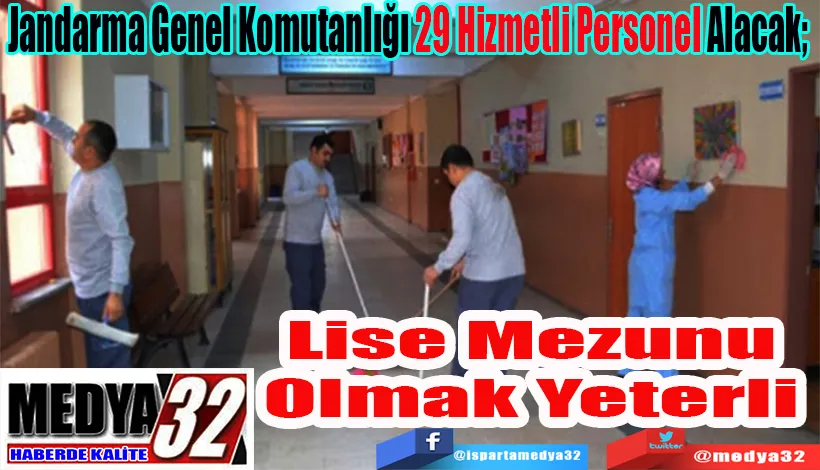 Jandarma Genel Komutanlığı 29 Hizmetli Personel Alacak;  Lise Mezunu Olmak Yeterli 